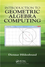 Introduction to Geometric Algebra Computing - Retail Maharaj