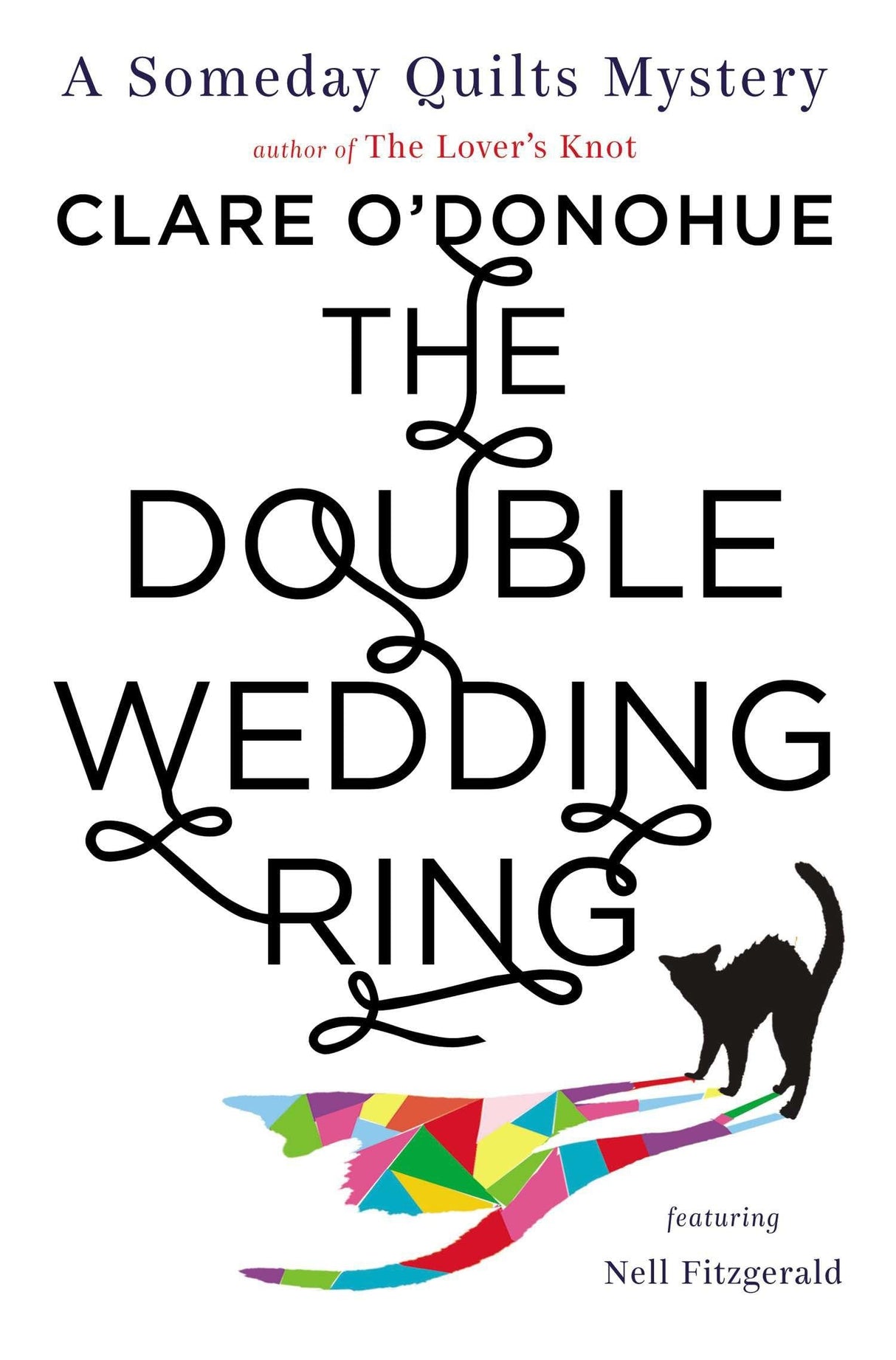 The Double Wedding Ring: A Someday Quilts Mystery Featuring Nell Fitzgerald: 5