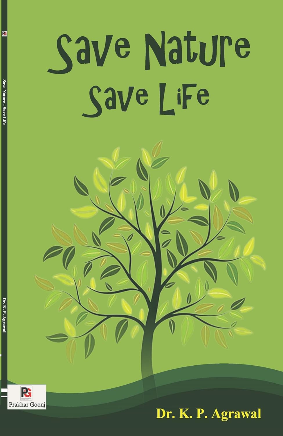 Save Nature – Save Life (English Version)