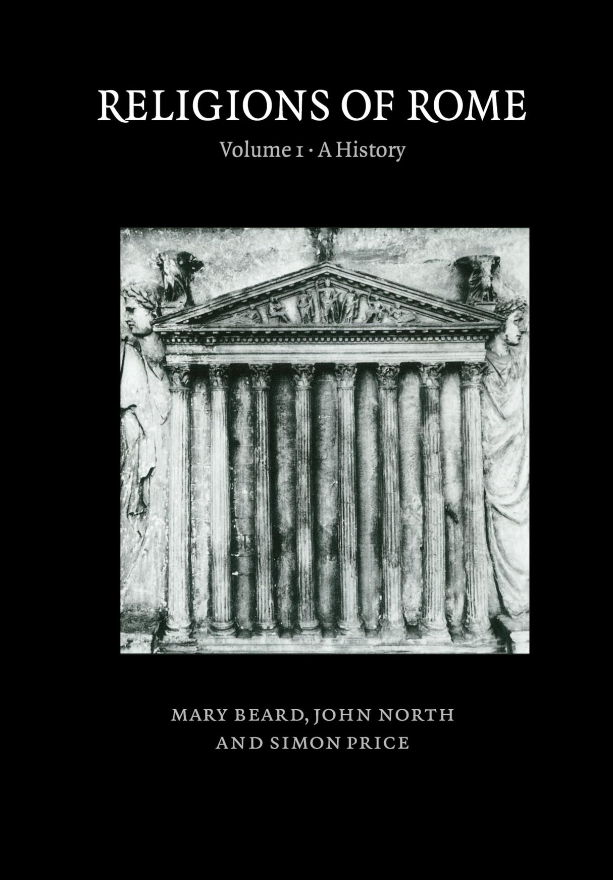Religions of Rome: Volume 1, A History