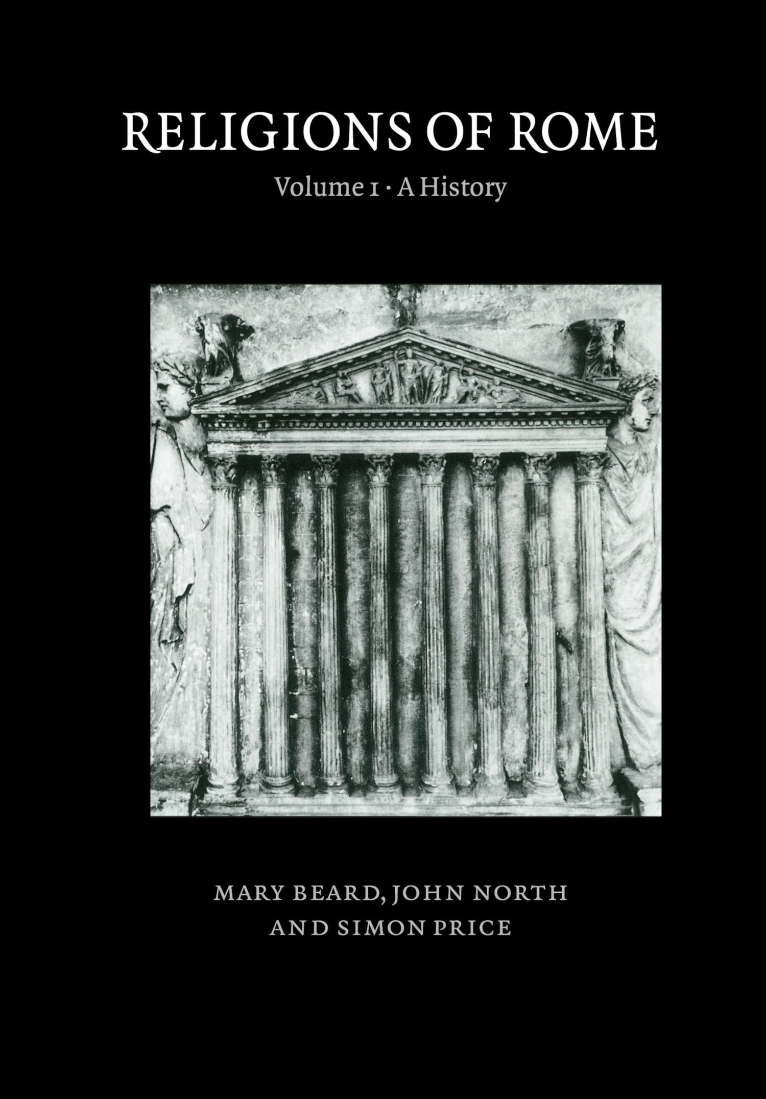 Religions of Rome: Volume 1, A History