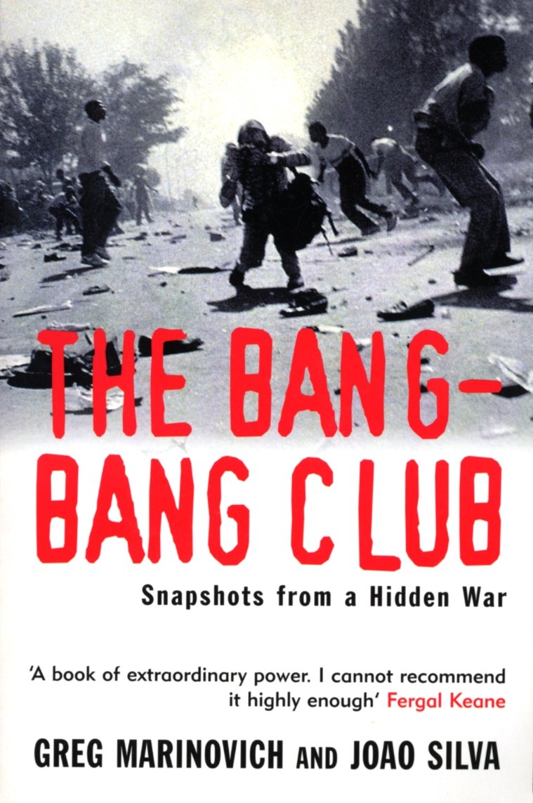 The Bang-Bang Club: Snapshots from a Hidden War - Retail Maharaj