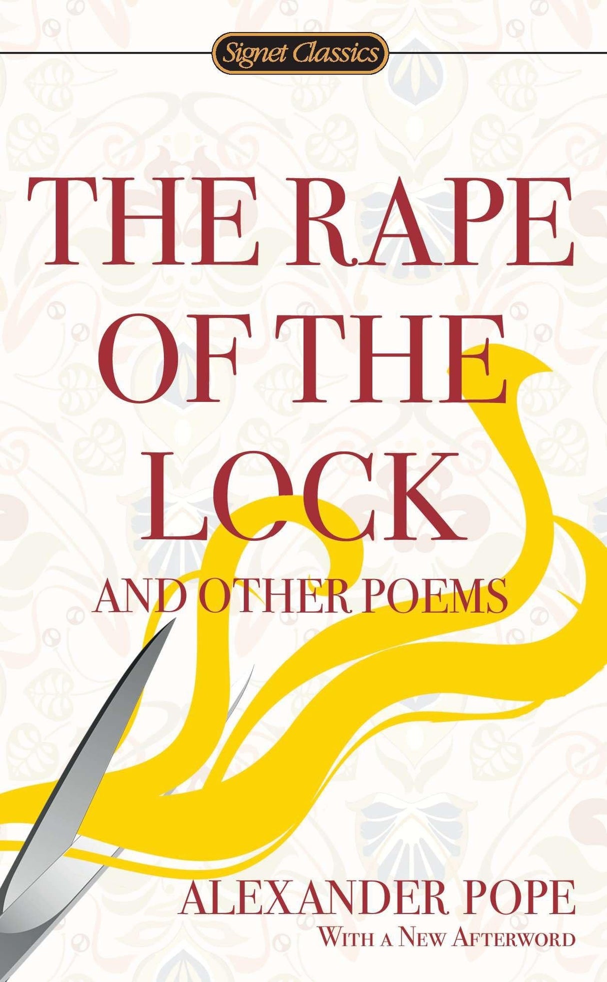 The Rape of the Lock and Other Poems (Signet Classics)