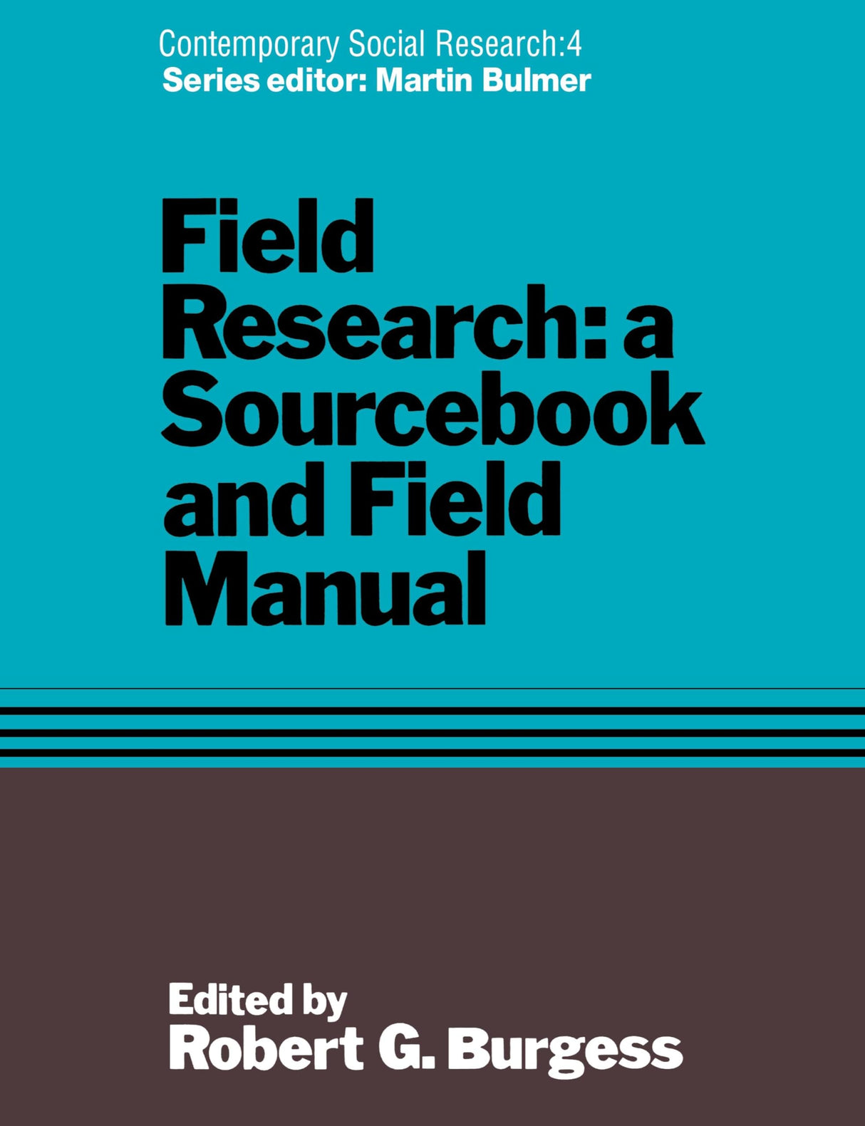 Field Research: A Sourcebook and Field Manual: 4 (Contemporary Social Research Series) - Retail Maharaj