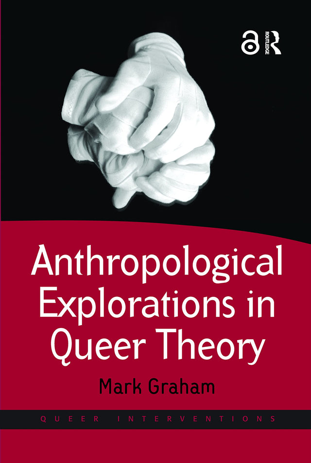 Anthropological Explorations in Queer Theory (Queer Interventions) - Retail Maharaj
