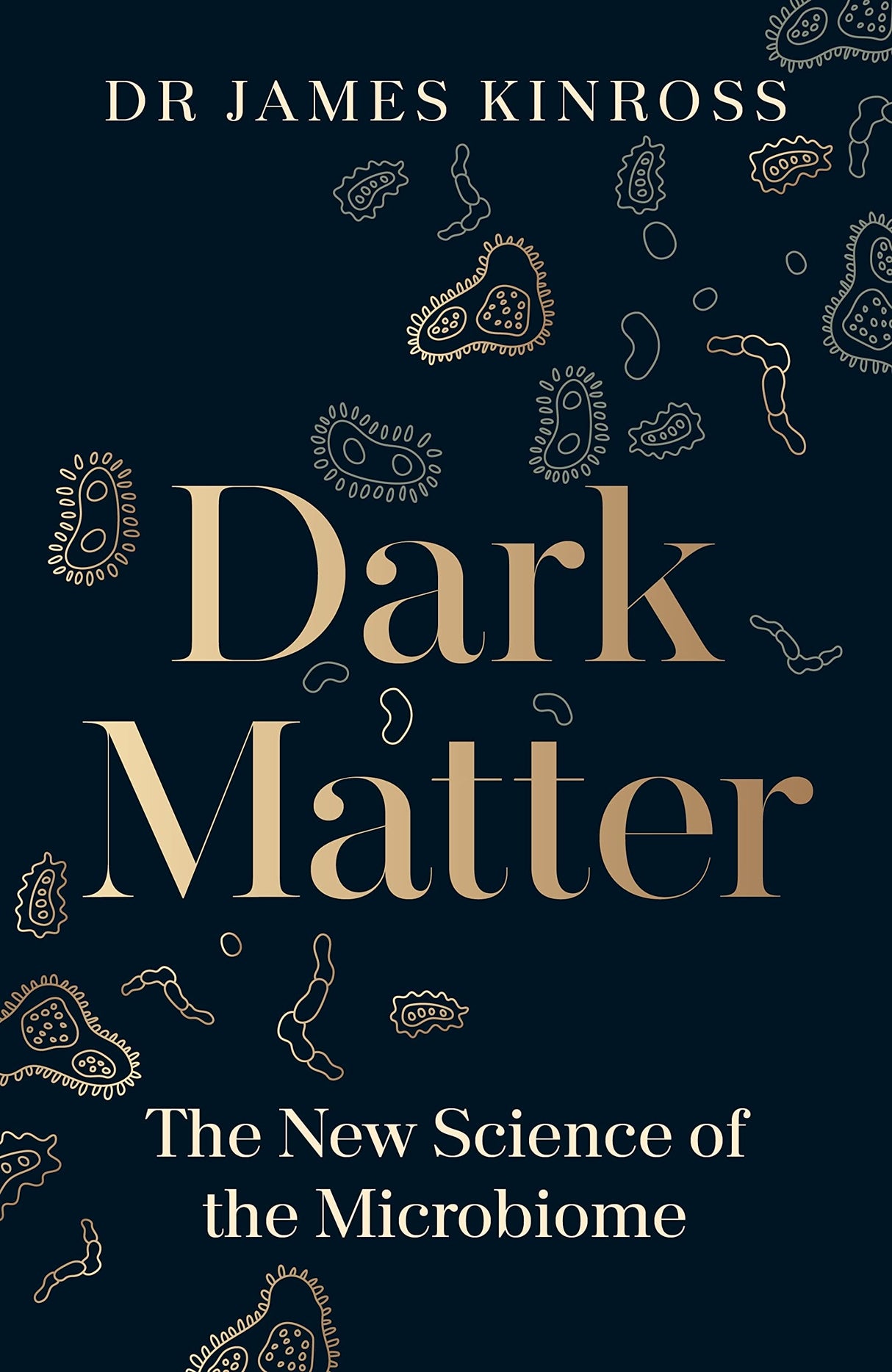 Dark Matter: The New Science of the Microbiome - Retail Maharaj