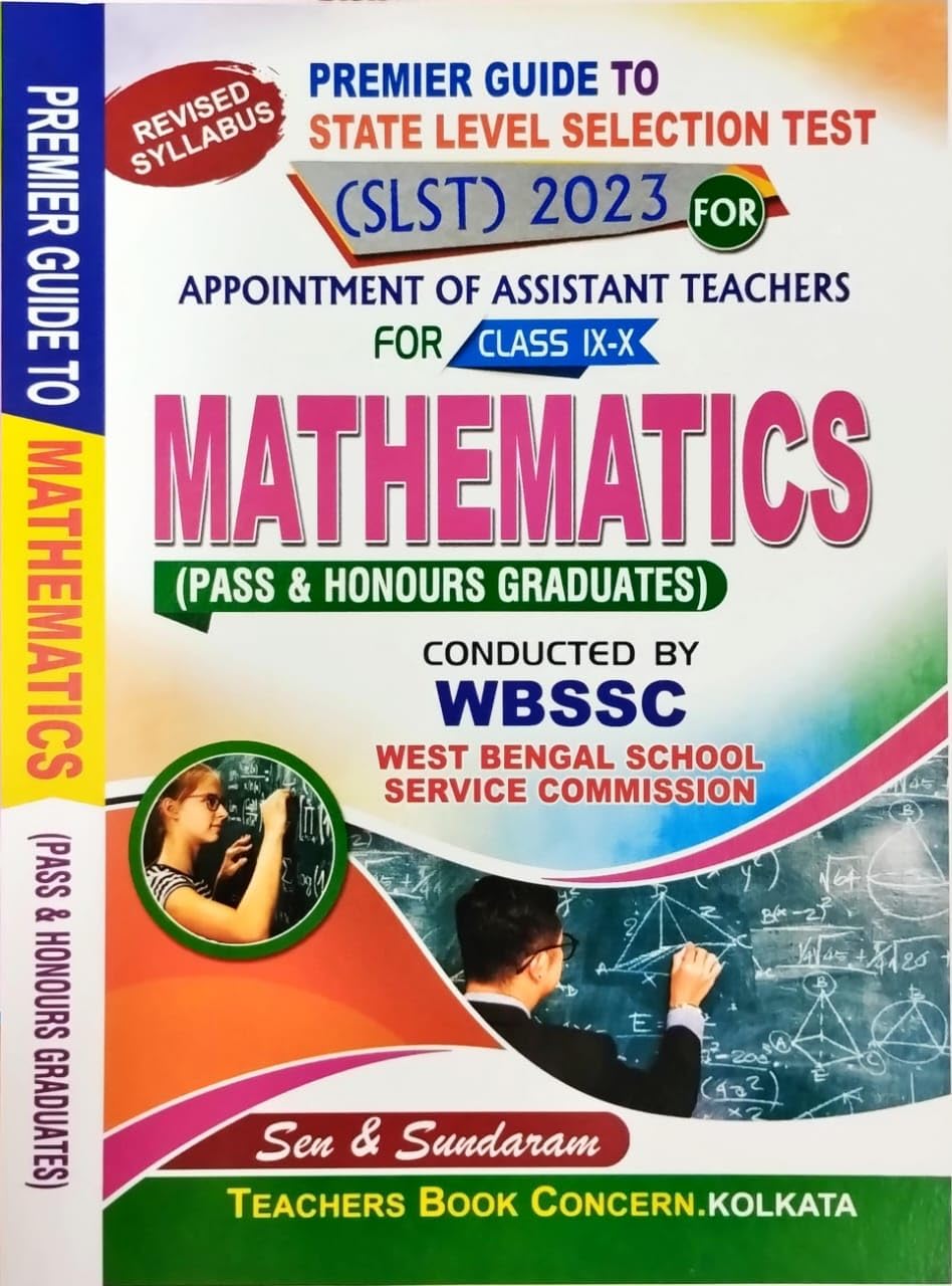 Premier Guide To SLST Appointment Of Assisant Teachers For Class IX-X MATHEMATICS (Pass & Honours Graduates) WBSSC (English Version) - Retail Maharaj