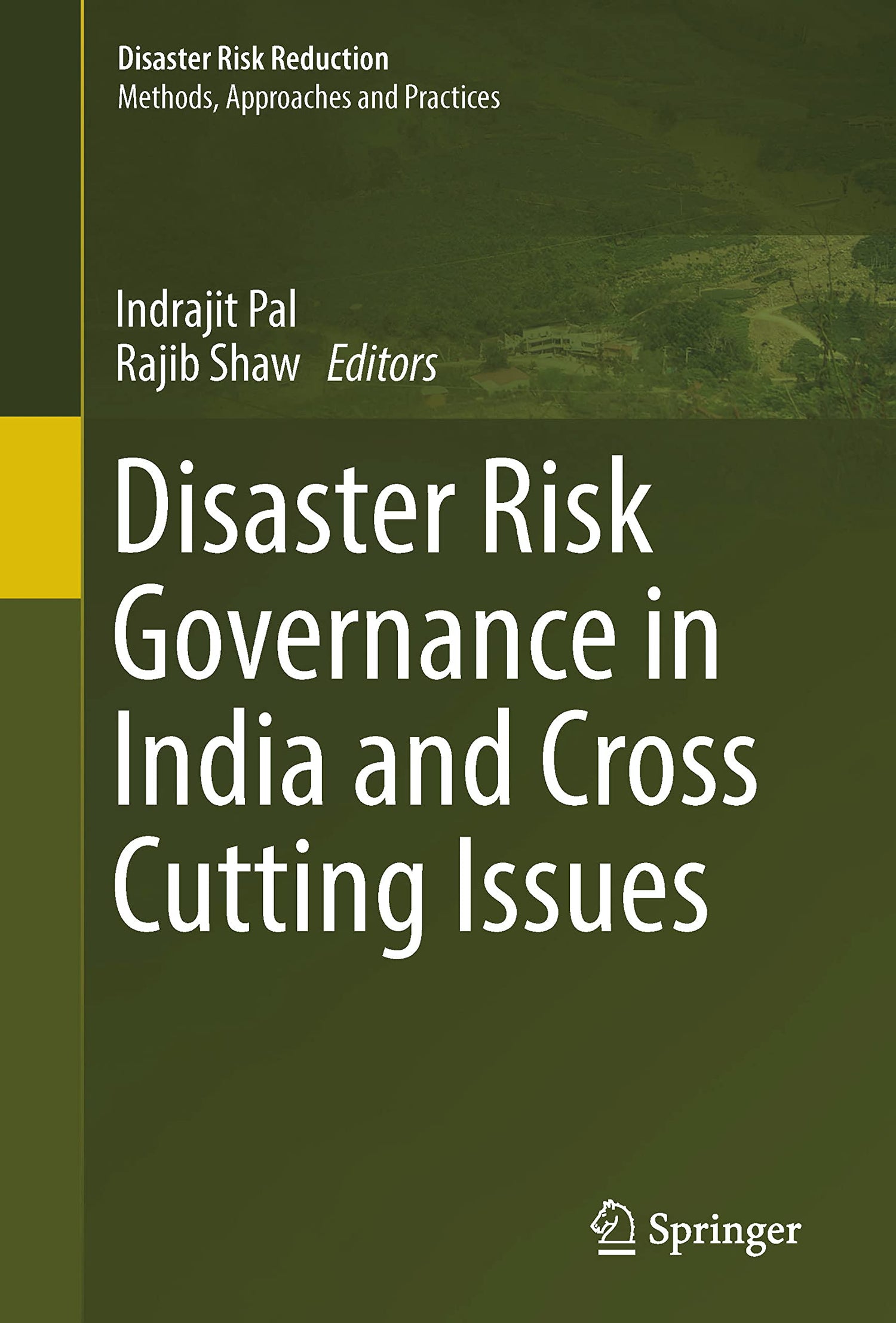 DISASTER RISK GOVERNANCE IN INDIA AND CROSS CUTTING ISSUES - Retail Maharaj