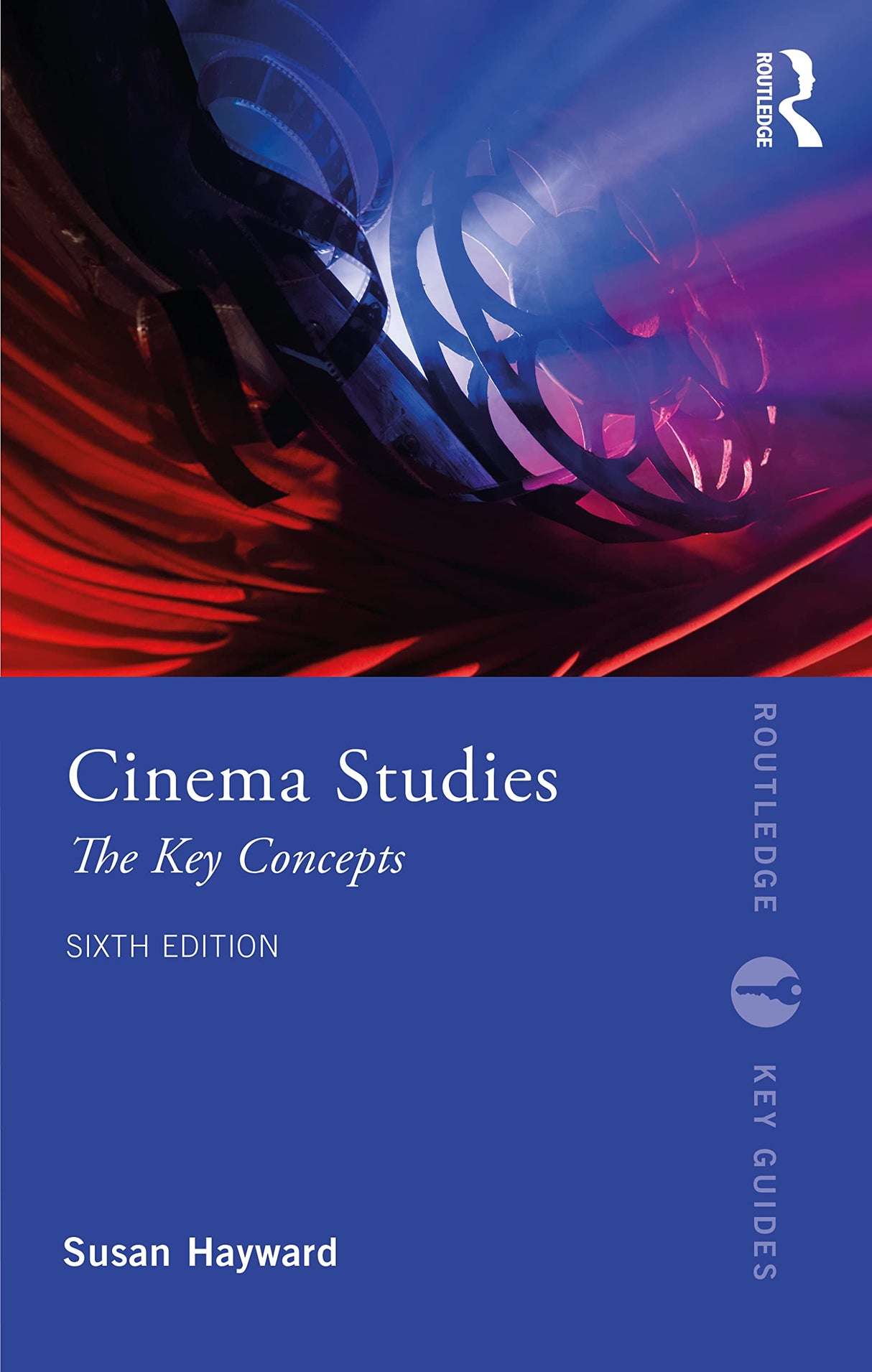 Cinema Studies: The Key Concepts (Routledge Key Guides) - Retail Maharaj