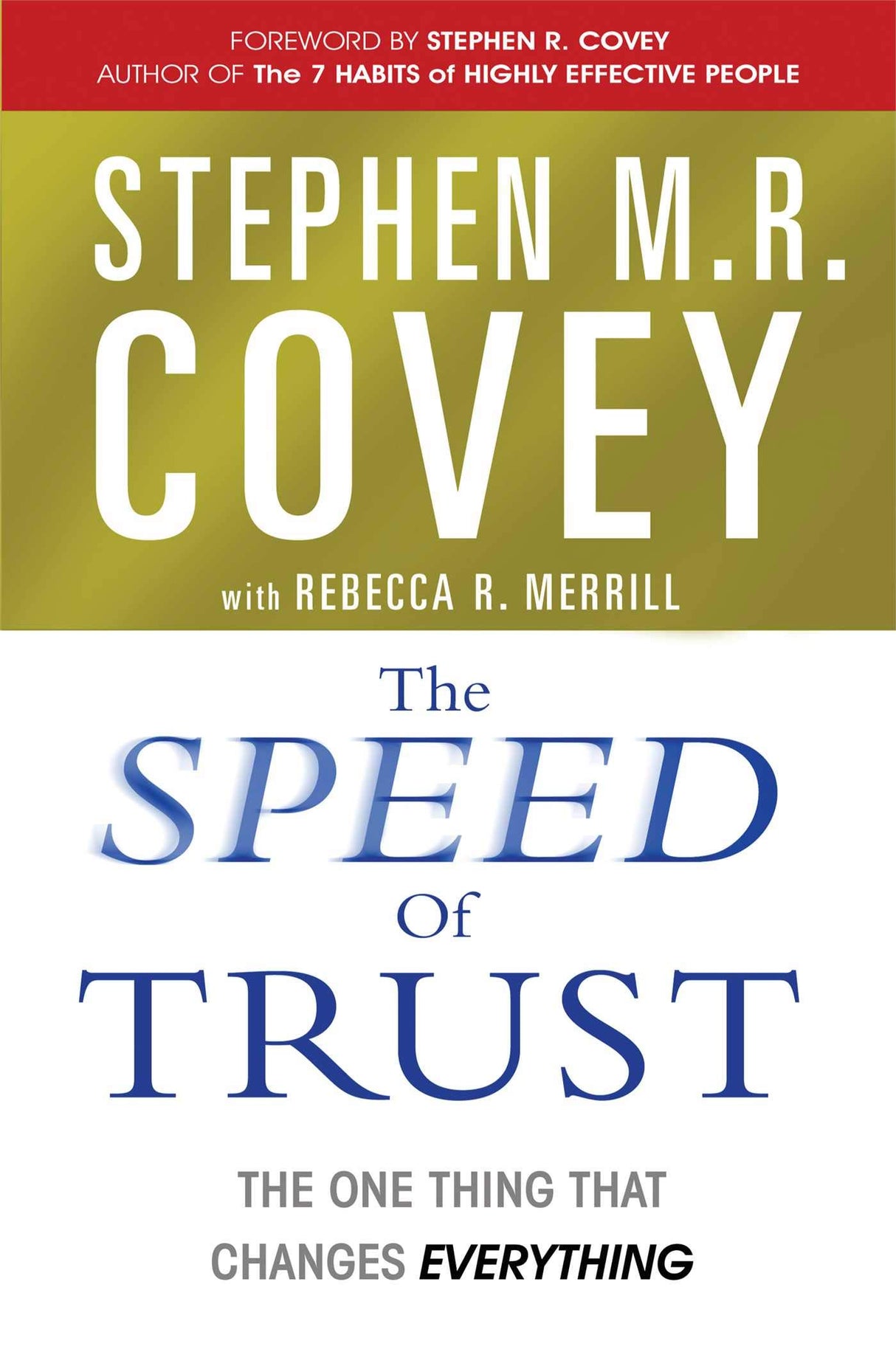 SPEED of Trust: The One Thing That Changes Everything - Retail Maharaj