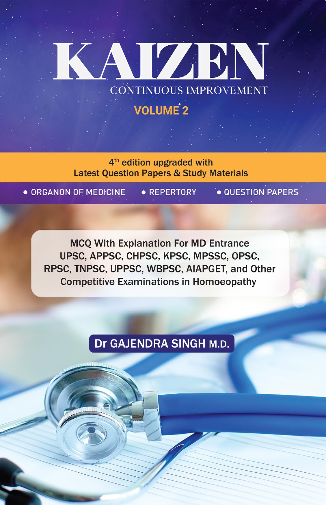 Kaizen Volume 2 - Continuous Improvement for competitive Examinations in Homeopathy - Retail Maharaj