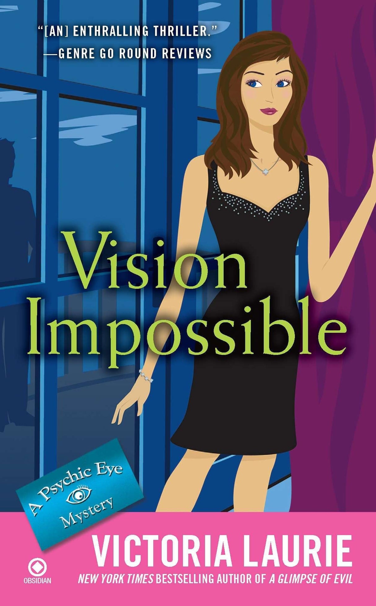 Vision Impossible: A Psychic Eye Mystery: 9