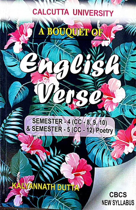 A Bouquet Of English Verse Semester-4(CC-8,9,10) Semester-5(CC-12) Poetry C.U (English Version) - Retail Maharaj