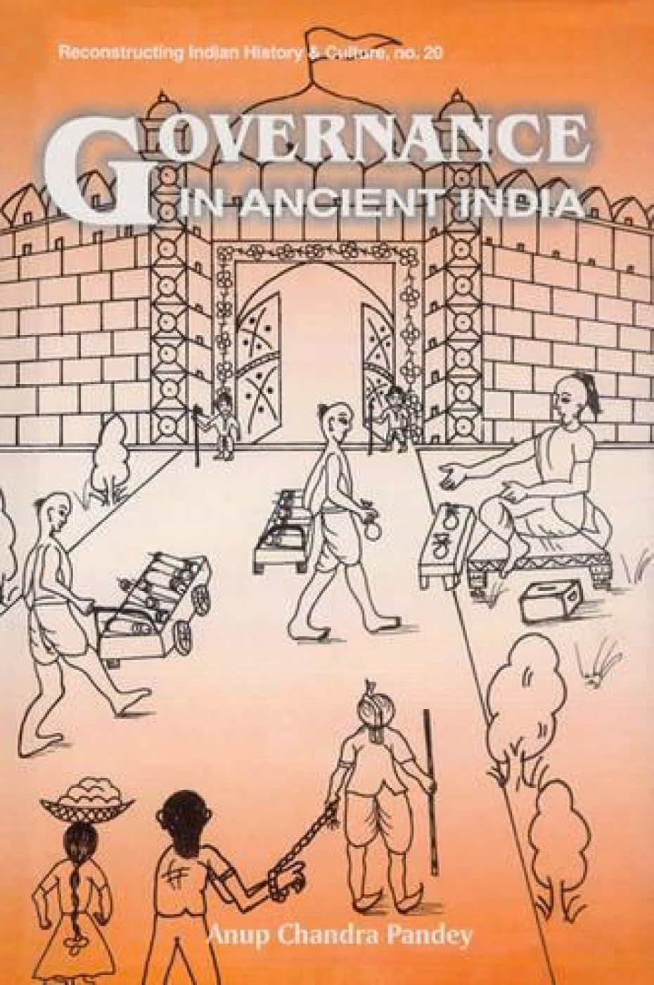 Governance in Ancient India: From the Rgvedic Period to AD650: 20 (Reconstructing Indian History and Culture) - Retail Maharaj
