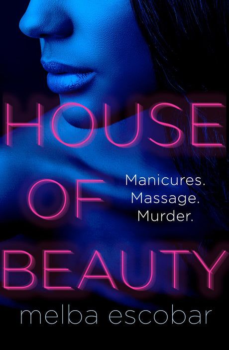 House of Beauty: The Colombian crime sensation and bestseller - Retail Maharaj