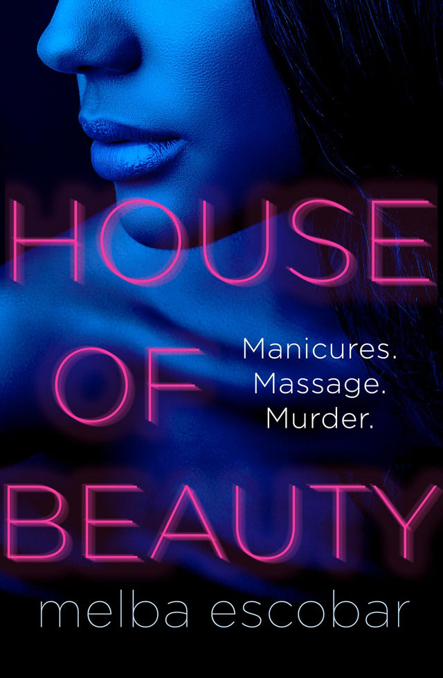 House of Beauty: The Colombian crime sensation and bestseller - Retail Maharaj