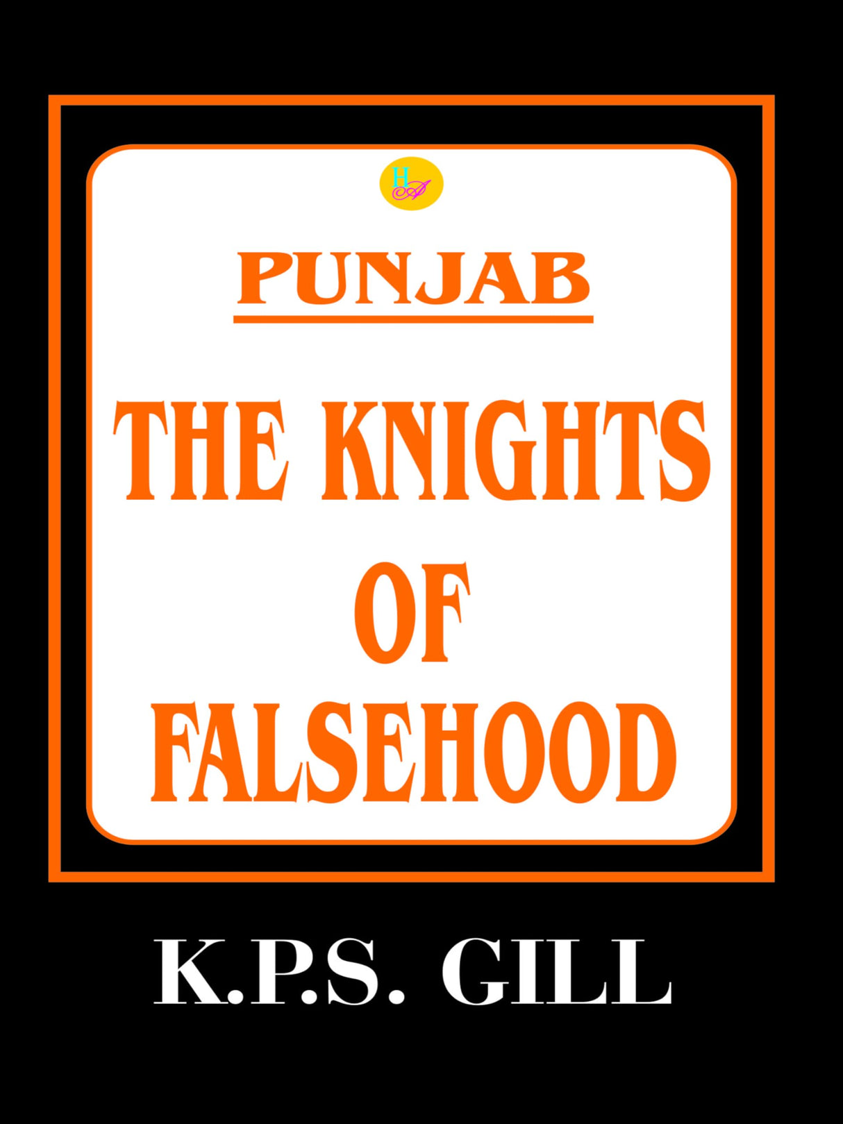 Punjab The Knights of Falsehood - Retail Maharaj