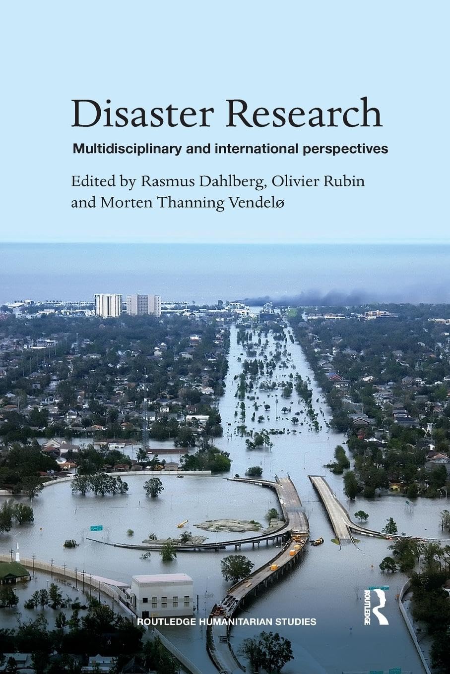 Disaster Research: Multidisciplinary and International Perspectives (Routledge Humanitarian Studies) - Retail Maharaj