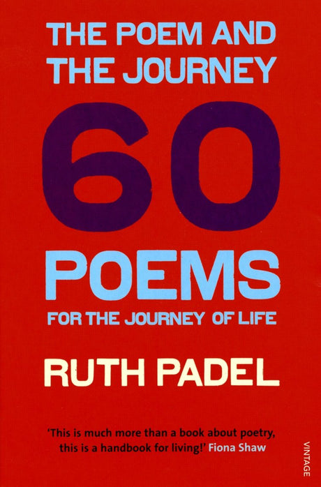 The Poem and the Journey: 60 Poems for the Journey of Life - Retail Maharaj