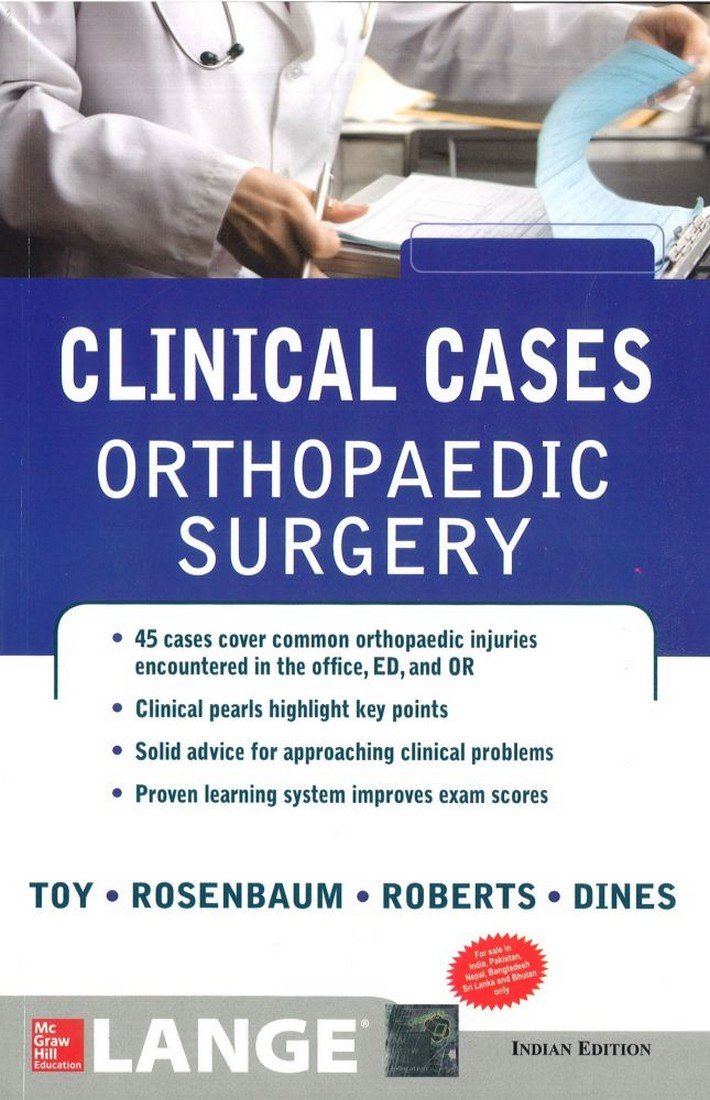 LANGE CLINICAL CASES : ORTHOPAEDIC SURGERY