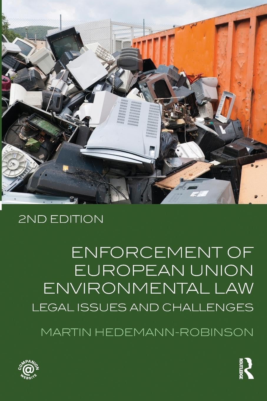 Enforcement of European Union Environmental Law: Legal Issues and Challenges - Retail Maharaj