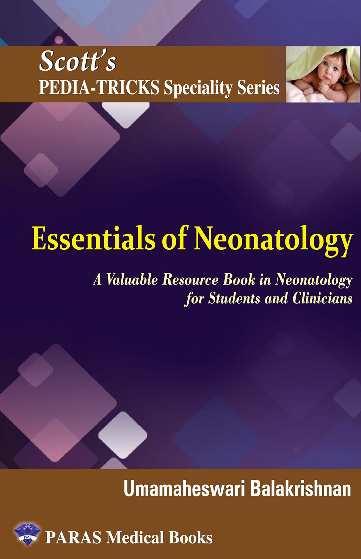 Scott's Pediatricks Specialty Series Essentials of Neonatology 1st Edition 2023
