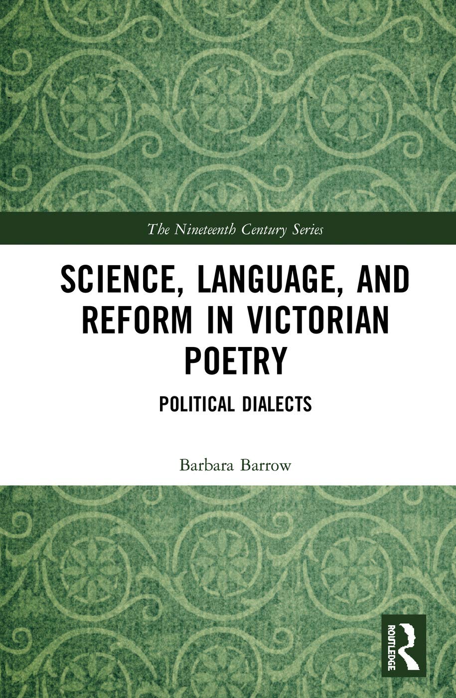 Science, Language, and Reform in Victorian Poetry: Political Dialects - Retail Maharaj