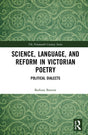 Science, Language, and Reform in Victorian Poetry: Political Dialects - Retail Maharaj