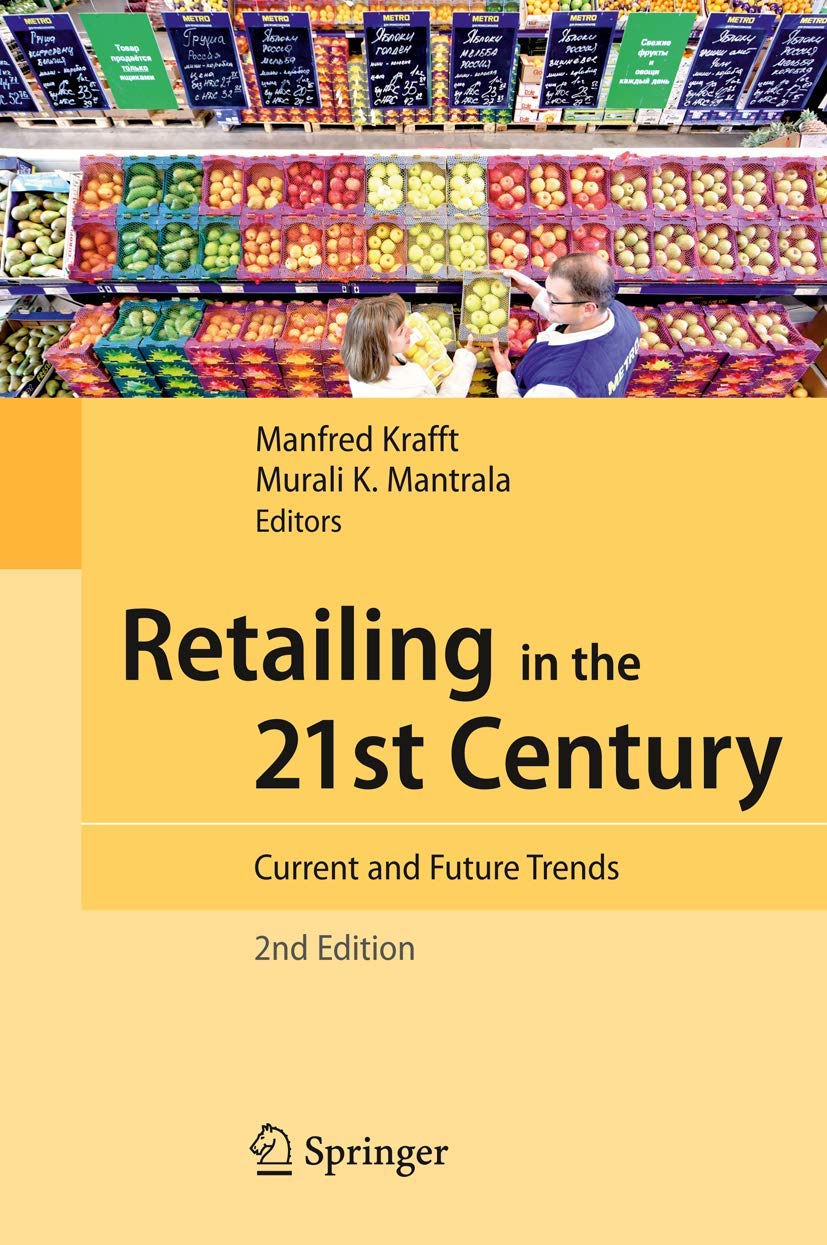 Retailing in the 21st Century: Current and Future Trends - Retail Maharaj