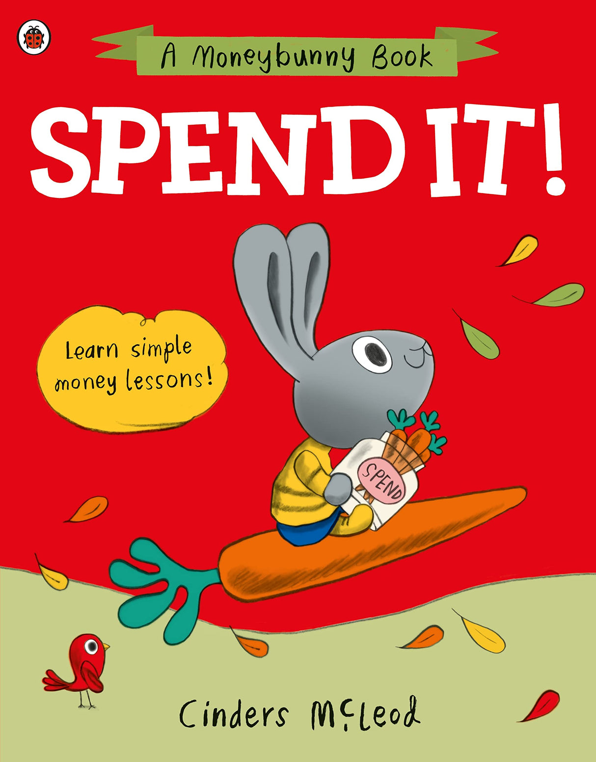 Spend it!: Learn simple money lessons - Retail Maharaj
