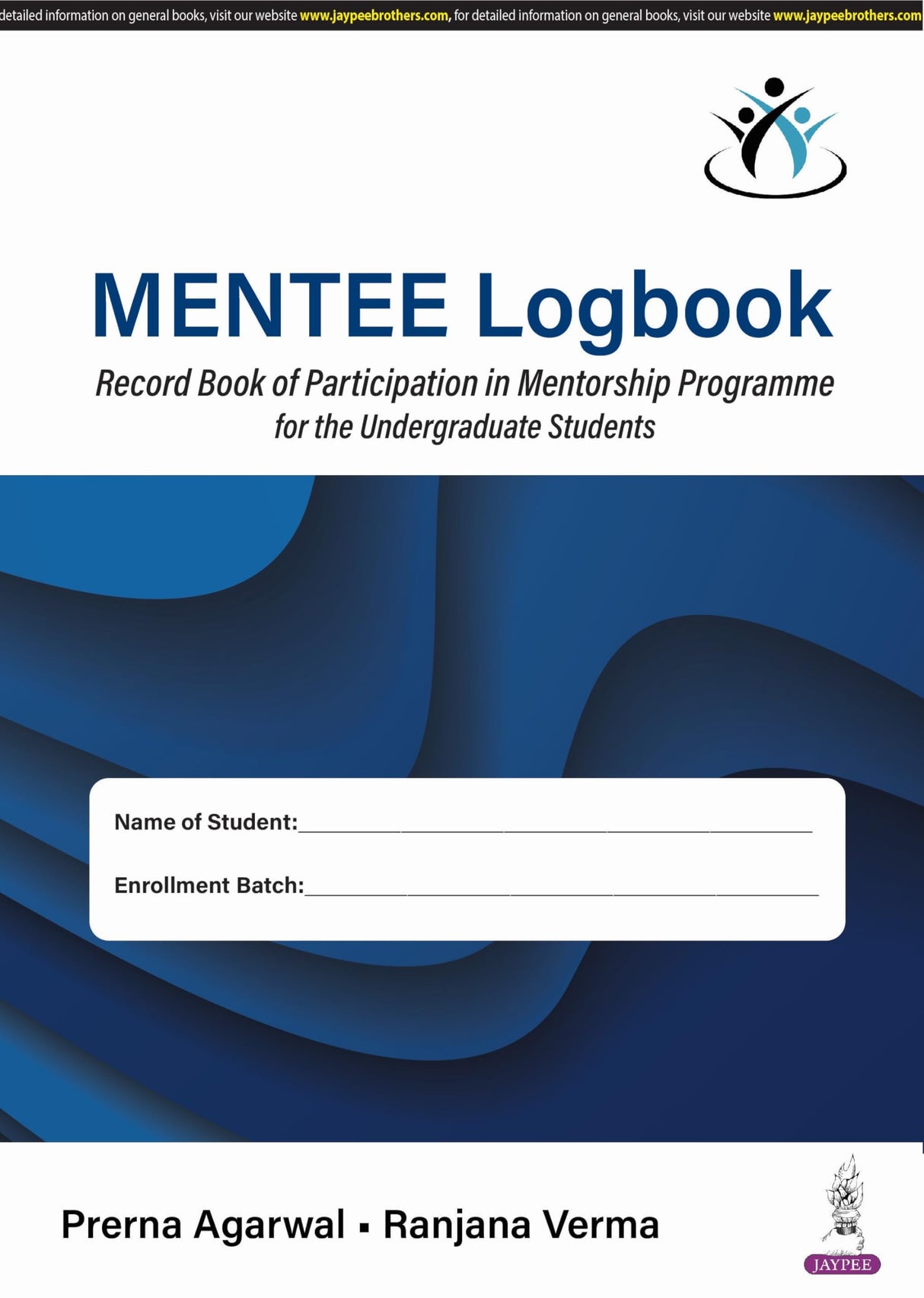 MENTEE LOGBOOK RECORD BOOK OF PARTICIPATION IN MENTORSHIP PROGRAMME FOR THE UNDERGRADUATE STUDENTS
