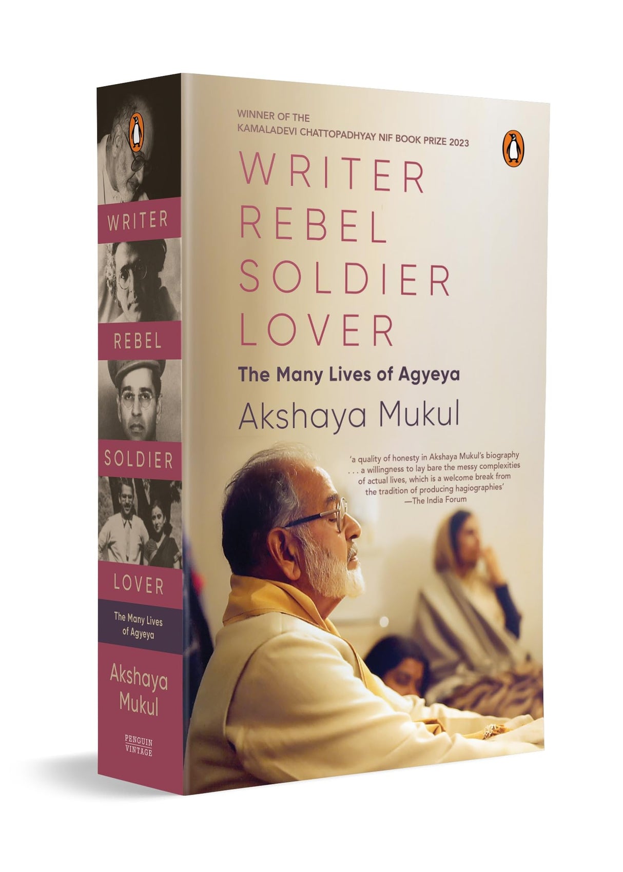 Writer Rebel Soldier Lover: The Many Lives of Agyeya - Retail Maharaj