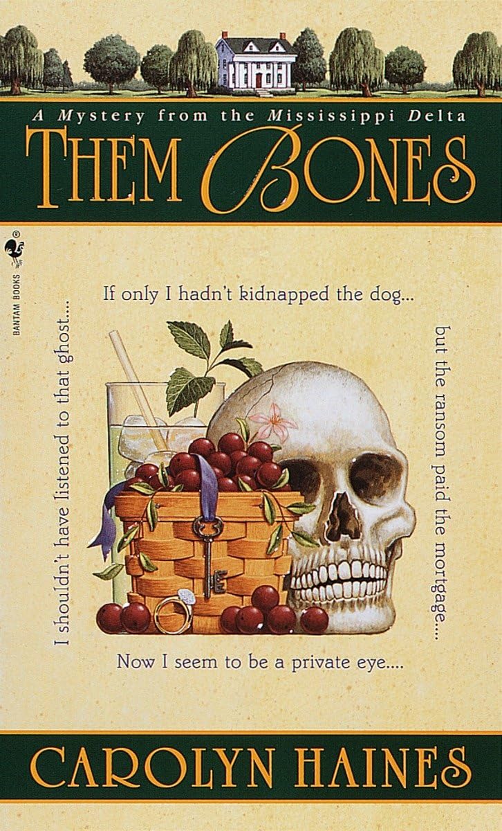 Them Bones: A Mystery from the Mississippi Delta: 1 (Sarah Booth Delaney)