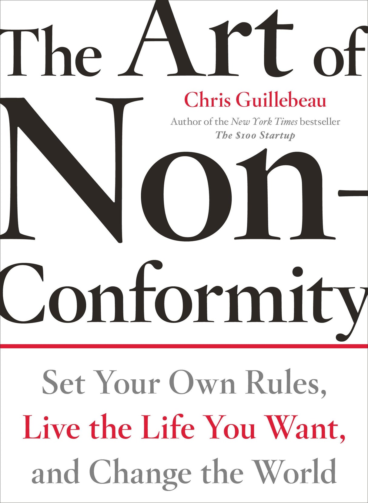 The Art of Non-Conformity: Set Your Own Rules, Live the Life You Want, and Change the World (Perigee Book.) - Retail Maharaj