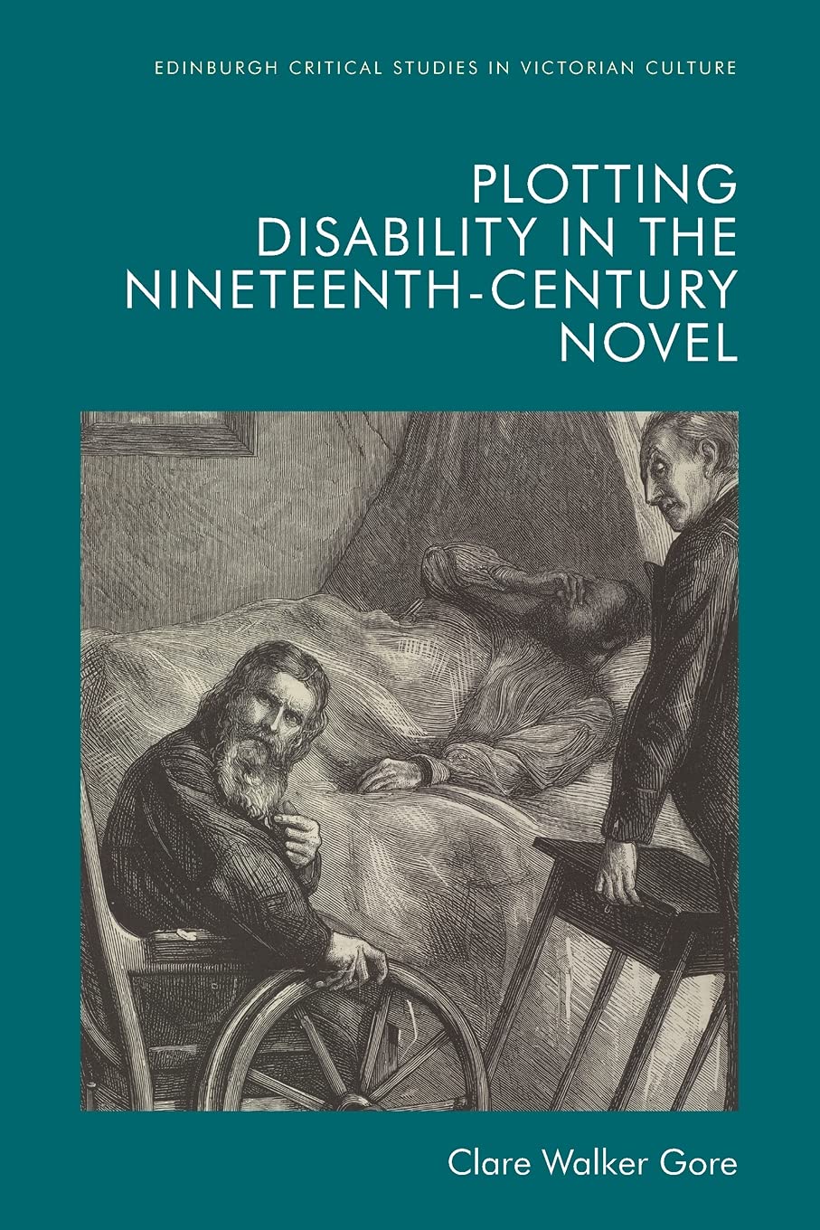 Plotting Disability in the Nineteenth-Century Novel (Edinburgh Critical Studies in Victorian Culture) - Retail Maharaj