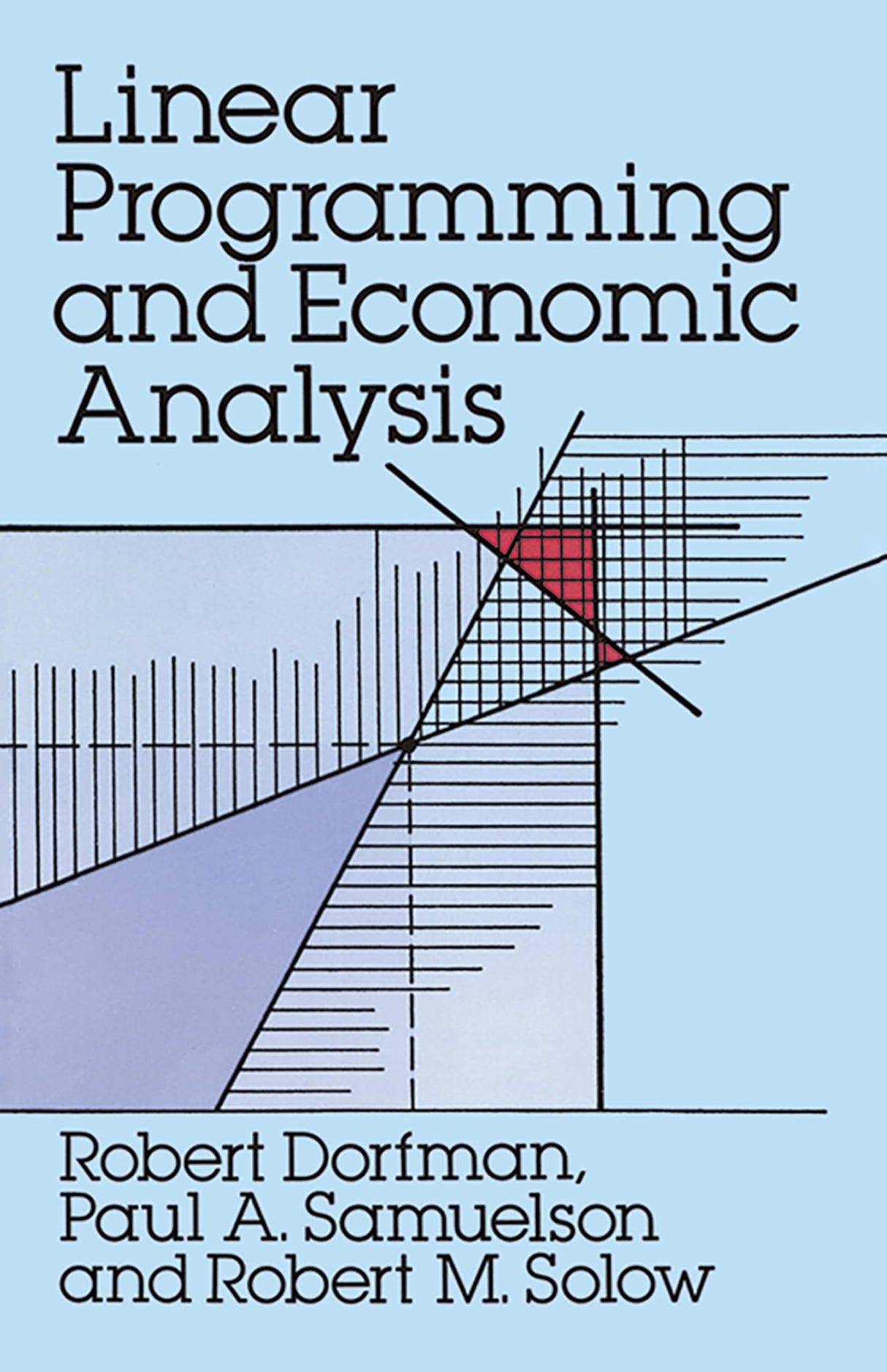 Linear Programming and Economic Analysis (Dover Books on Computer Science) - Retail Maharaj