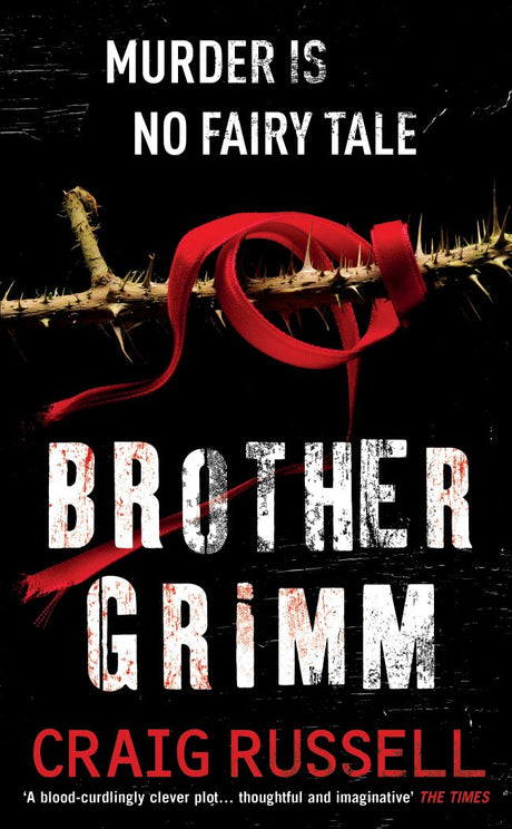 Brother Grimm: (Jan Fabel: book 2): a grisly, gruesome and gripping crime thriller you won’t be able to put down. THIS IS NO FAIRY TALE. - Retail Maharaj