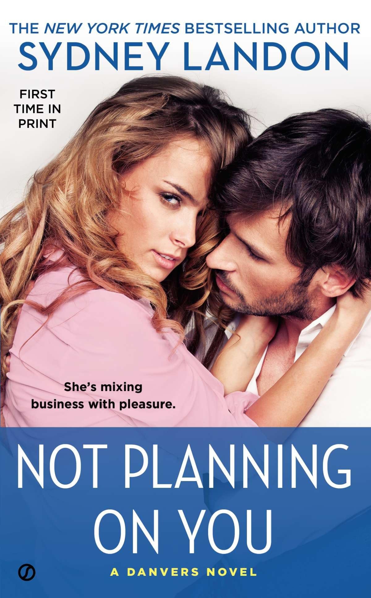 Not Planning On You: A Danvers Novel: 2