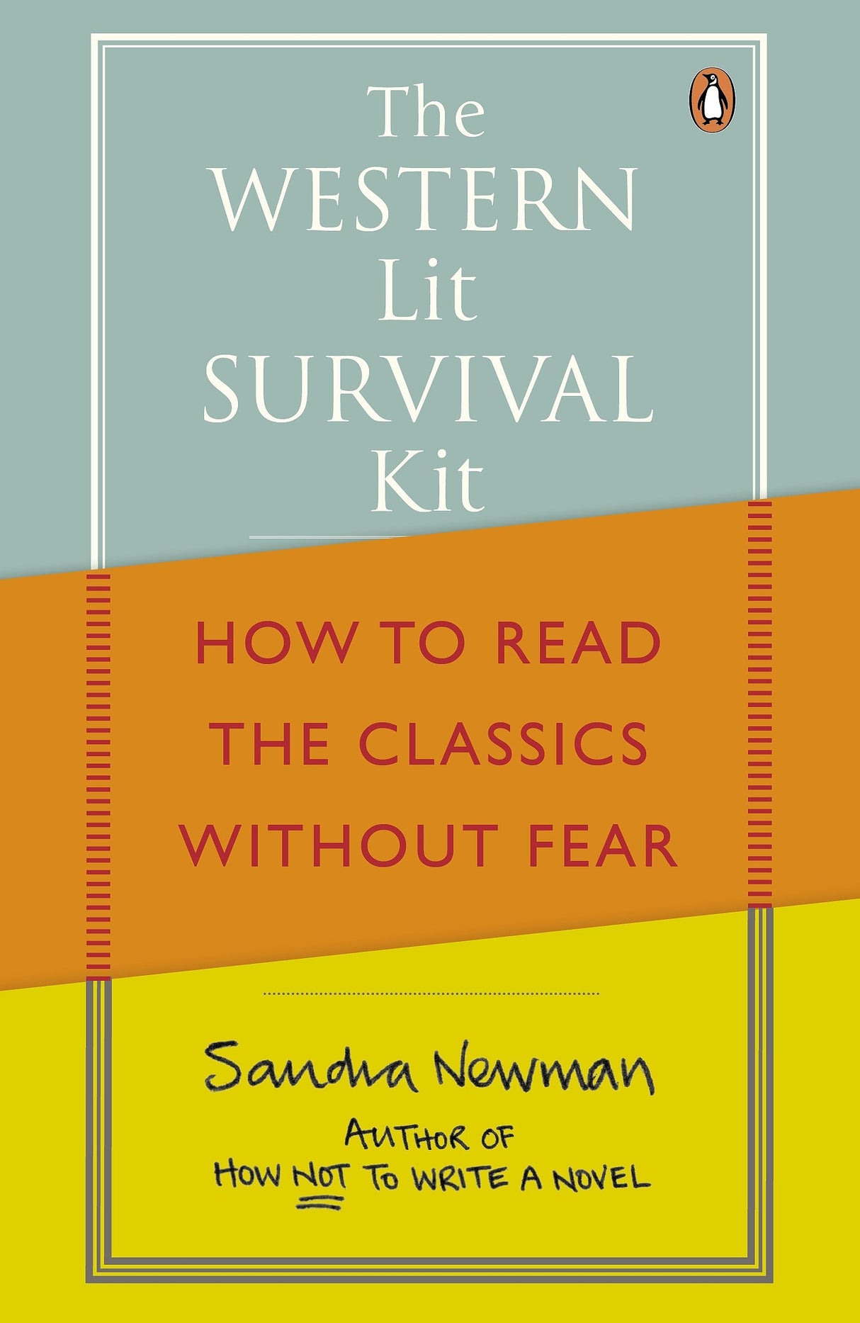 The Western Lit Survival Kit: How to Read the Classics Without Fear - Retail Maharaj