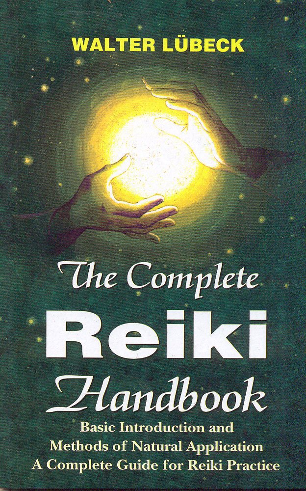 The Complete Reiki Handbook: Basic Introductiona And Methods Of Natural Application: Basic Introductiona and Methods of Natural Application, A Complete Guide for Reiki Practice - Retail Maharaj