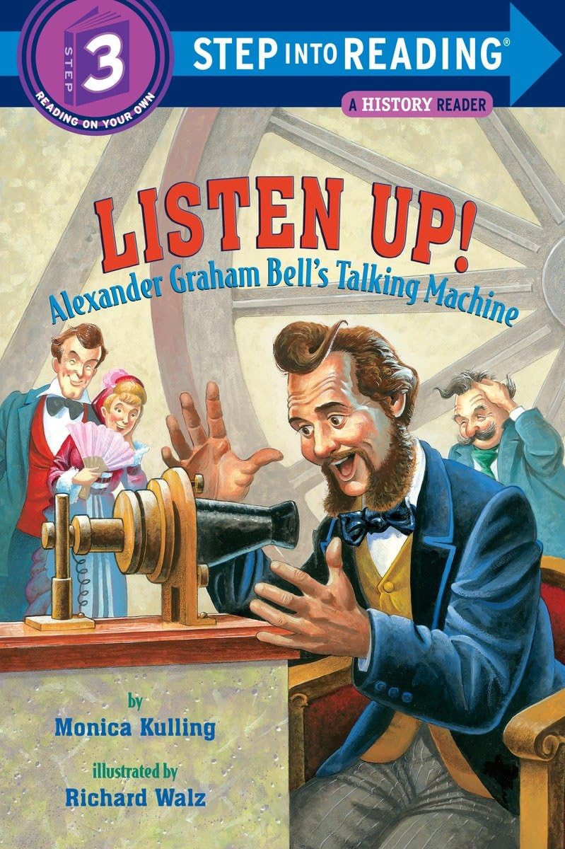 Listen Up!: Alexander Graham Bell's Talking Machine (Step into Reading) - Retail Maharaj