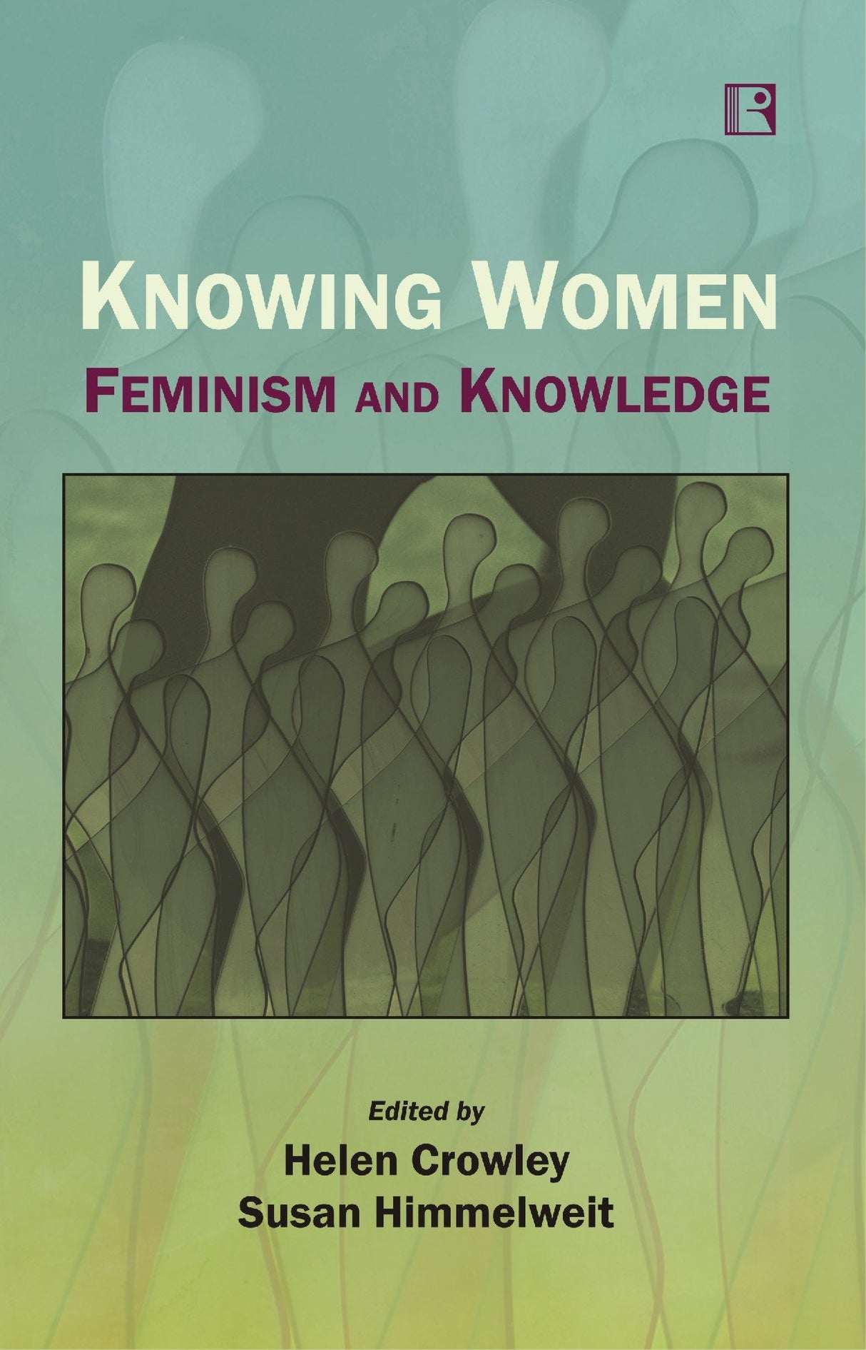 Knowing Women Feminism And Knowledge - Retail Maharaj