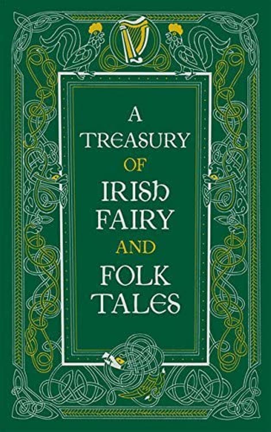 Treasury of Irish Fairy and Folk Tales (Barnes & Noble Collectible Classics: Omnibus Edition) - Retail Maharaj