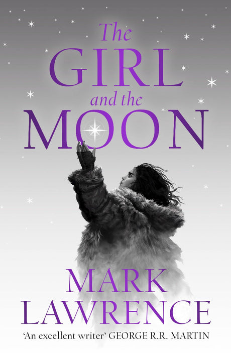 The Girl and the Moon: Final Book in the stellar new series from bestselling fantasy author of PRINCE OF THORNS and RED SISTER, Mark Lawrence: Book 3 (Book of the Ice) - Retail Maharaj