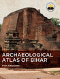 Archaeological Atlas of Bihar - Retail Maharaj