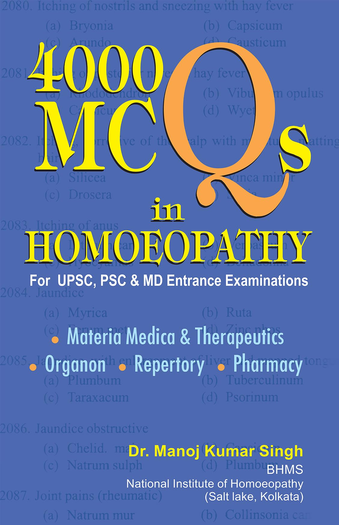4000 Mcqs in Homeopathy for UPSC, PSC and Md Entrance Examinations - Retail Maharaj