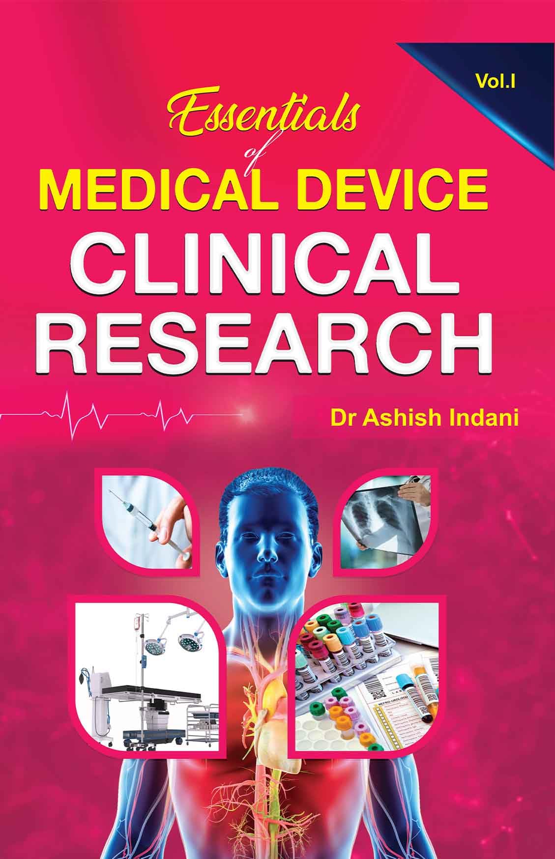Essentials of Medical Device Clinical Research (Vol 1, 2 & 3) - Retail Maharaj