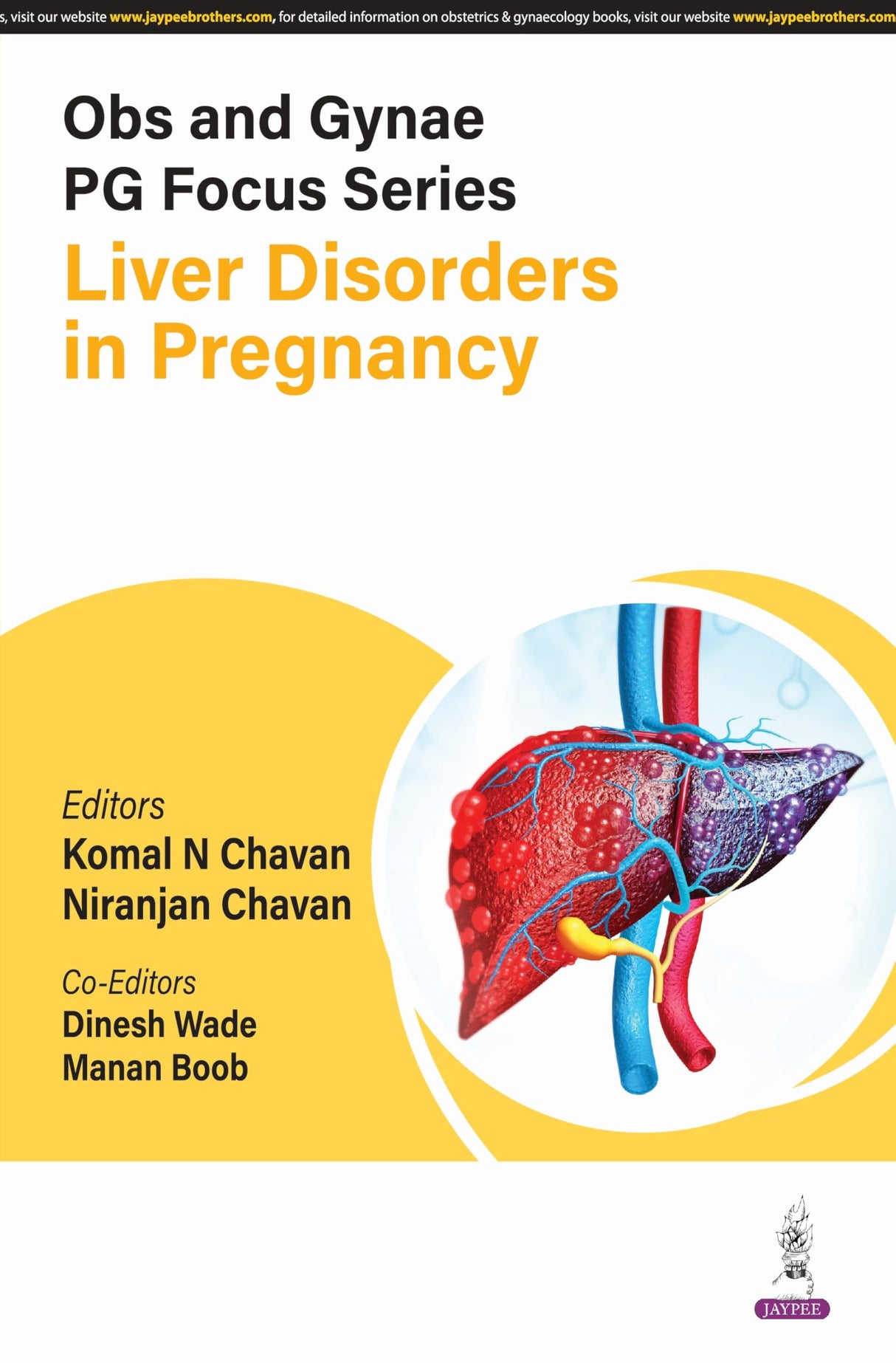 OBS AND GYNAE PG FOCUS SERIES LIVER DISORDERS IN PREGNANCY