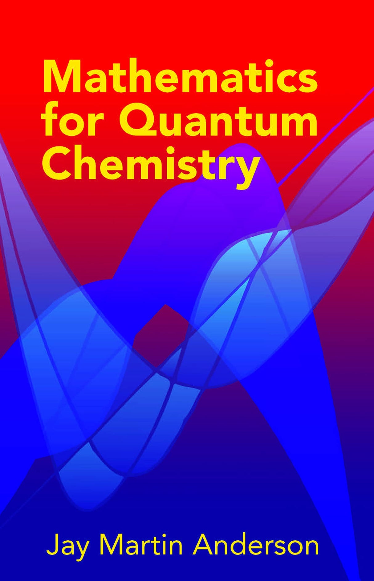 Mathematics For Quantum Chemistry - Retail Maharaj