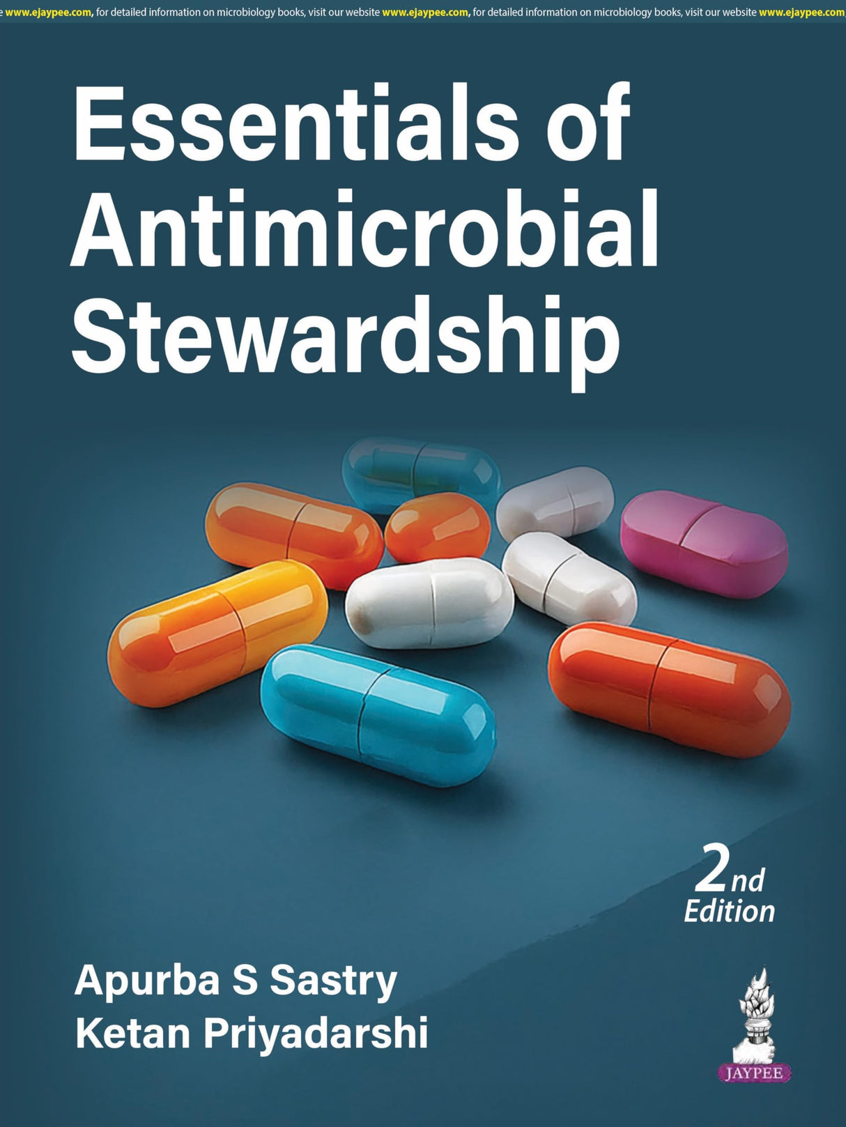 ESSENTIALS OF ANTIMICROBIAL STEWARDSHIP